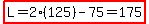 highlight%28L=2%28125%29-75=175%29