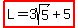 highlight%28L=3sqrt%285%29%2B5%29