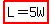 highlight%28L=5W%29