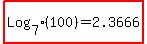 highlight%28Log%5B7%5D%28100%29+=+2.3666%29