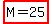 highlight%28M=25%29