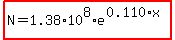 highlight%28N=1.38%2A10%5E8%2Ae%5E%280.110%2Ax%29%29