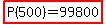 highlight%28P%28500%29=99800%29