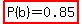 highlight%28P%28b%29=0.85%29