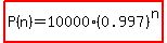 highlight%28P%28n%29=10000%280.997%29%5En%29
