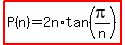 highlight%28P%28n%29=2n%2Atan%28pi%2Fn%29%29