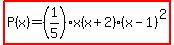 highlight%28P%28x%29=%281%2F5%29x%28x%2B2%29%28x-1%29%5E2%29