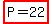 highlight%28P=22%29