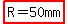 highlight%28R=50mm%29
