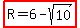 highlight%28R=6-+sqrt%2810%29%29