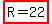 highlight%28R+=+22%29