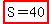 highlight%28S=40%29