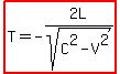highlight%28T=-2L%2Fsqrt%28C%5E2-V%5E2%29%29