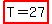 highlight%28T=27%29