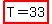 highlight%28T=33%29