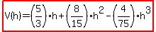 highlight%28V%28h%29=%285%2F3%29h%2B%288%2F15%29h%5E2-%284%2F75%29h%5E3%29