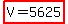 highlight%28V+=+5625%29