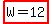 highlight%28W=12%29