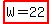 highlight%28W=22%29