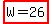 highlight%28W=26%29
