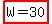 highlight%28W=30%29