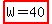 highlight%28W=40%29