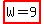 highlight%28W=9%29