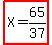 highlight%28X=65%2F37%29
