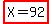 highlight%28X=92%29
