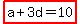 highlight%28a%2B3d=10%29