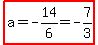 highlight%28a=-14%2F6=-7%2F3%29
