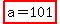 highlight%28a=101%29