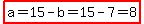 highlight%28a=15-b=15-7=8%29