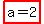 highlight%28a=2%29
