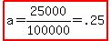 highlight%28a=25000%2F100000=.25%29