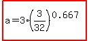 highlight%28a=3%2A%283%2F32%29%5E%280.667%29%29