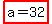 highlight%28a=32%29