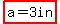 highlight%28a=3in%29