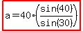 highlight%28a=40%28sin%2840%29%2Fsin%2830%29%29%29