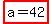 highlight%28a=42%29