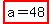 highlight%28a=48%29