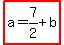 highlight%28a=7%2F2%2Bb%29