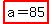 highlight%28a=85%29