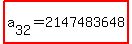 highlight%28a%5B32%5D=2147483648%29