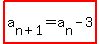 highlight%28a%5Bn%2B1%5D=a%5Bn%5D-3%29