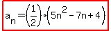 highlight%28a%5Bn%5D=%281%2F2%29+%285n%5E2-7n%2B4%29%29