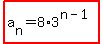 highlight%28a%5Bn%5D=8%2A3%5E%28n-1%29%29