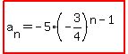 highlight%28a%5Bn%5D+=++-5%28-3%2F4%29%5E%28n+-+1%29%29