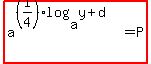 highlight%28a%5E%28%281%2F4%29log%28a%2Cy%29%2Bd%29=P%29