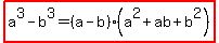 highlight%28a%5E3-b%5E3=%28a-b%29%28a%5E2%2Bab%2Bb%5E2%29%29